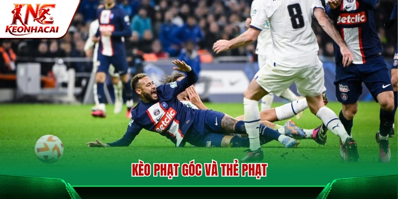 Dự đoán kèo phạt góc và thẻ phạt